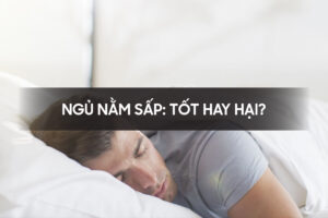 Ngu nam sap tot hay hai