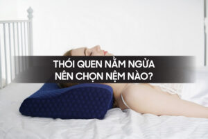 Thoi quen nam ngua nen chon nem nao
