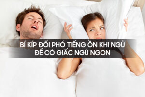 Bi kip doi pho tieng on khi ngu de co giac ngu ngon