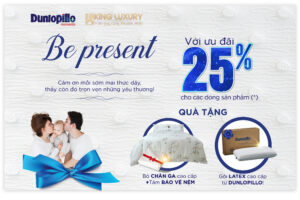 Dunlopillo luxury be present chuong trinh tri an khach hang