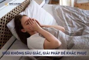 Giải pháp khắc phục ngủ không sâu giấc (2)