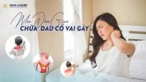 MẸO DÂN GIAN CHỮA ĐAU CỔ VAI GÁY