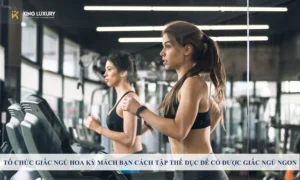 CÁCH TẬP THỂ DỤC ĐỂ CÓ ĐƯỢC GIẤC NGỦ NGON